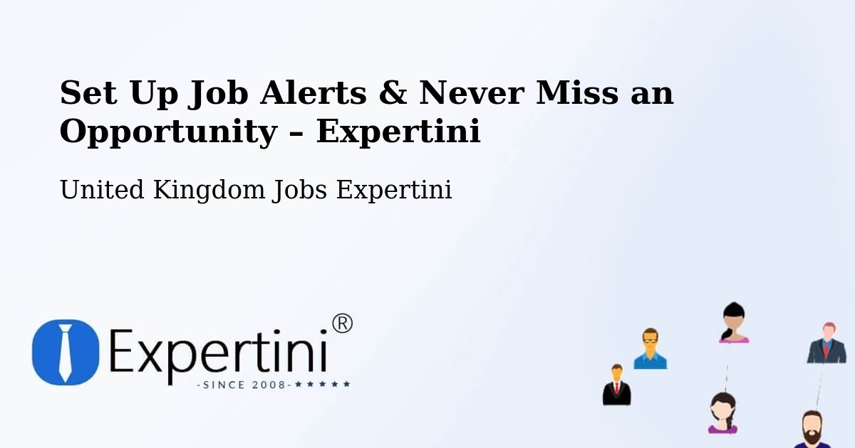 Job Alerts Guide – Get Notified About New Jobs in West Cornforth - West Cornforth, United Kingdom Jobs Expertini