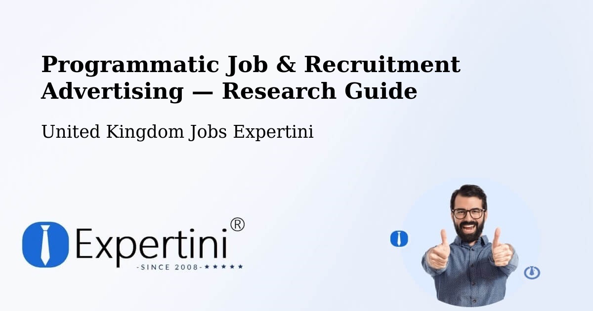 Programmatic Job & Recruitment Advertising — Research Guide – West Cornforth